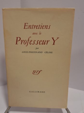 Entretiens avec le Professeur Y par Louis-Ferdinand Céline