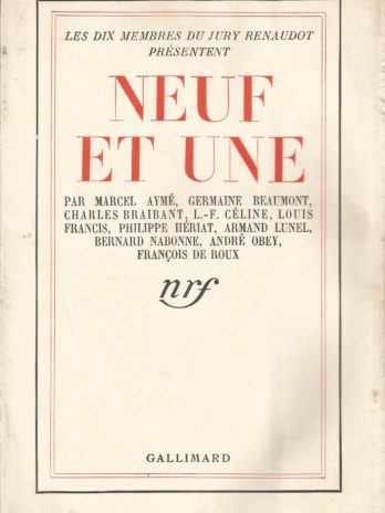 Neuf et Une par Marcel Aymé, L.-F. Céline, etc.