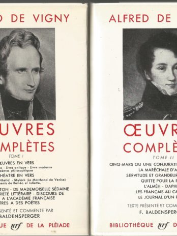 Alfred de Vigny, Œuvres complètes, tomes 1 et 2, Bibliothèque de la Pléiade
