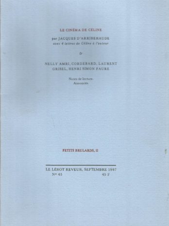 D’Arribehaude, Jacques – Le Cinéma de Céline, Le Lérot rêveur, septembre 1987