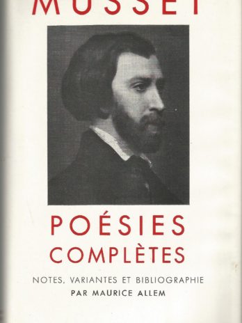 Musset, Poésies complètes, Bibliothèque de la Pléiade