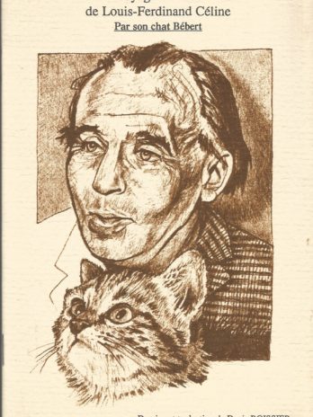 Voyage au bout de Louis-Ferdinand Céline par son chat Bébert