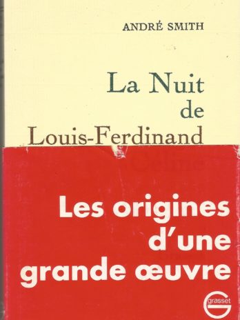 André Smith, La nuit de Louis-Ferdinand Céline