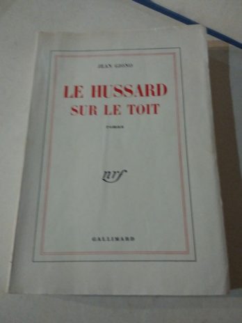 Jean Giono, Le Hussard sur le toit [édition originale sur pur fil]