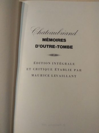 Chateaubriand, Mémoires d’outre-tombe