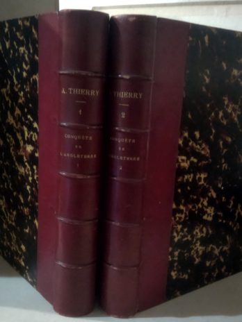 Histoire de la conquête de l’Angleterre par les Normands, par Augustin Thierry