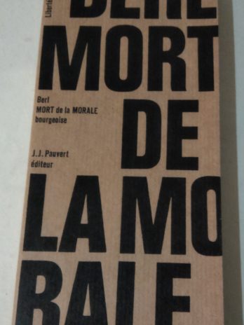 Emmanuel Berl, Mort de la morale bourgeoise