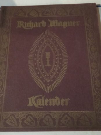 Richard Wagner, Kalender (für das Jahr 1914), 12 Illustrationen von Ferd. Leeke.
