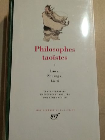 Philosophes taoïstes, tomes 1 et 2 [Bibliothèque de la Pléiade]