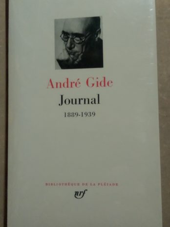 André Gide – Journal 1889-1939 [Bibliothèque de la Pléiade N° 54]