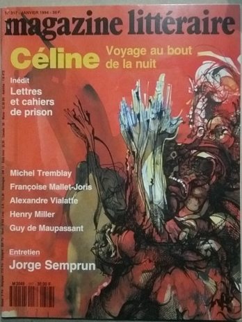 Magazine Littéraire N° 317 – Céline Voyage au bout de la nuit