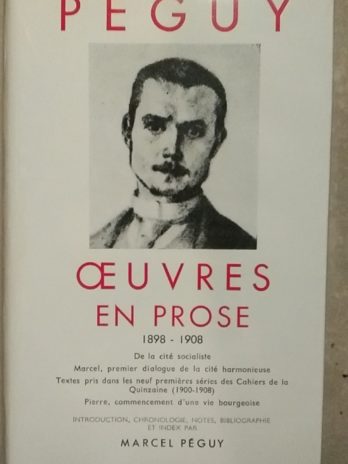 Charles Péguy – Œuvres en prose (1898-1908) [Bibliothèque de la Pléiade]