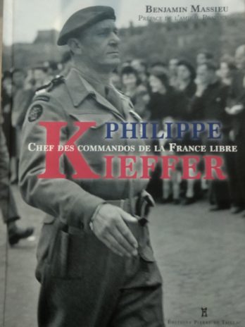 Philippe Kieffer, chef des commandos de la France libre – Benjamin Massieu