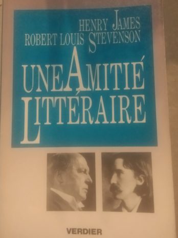 Henry James, Robert Louis Stevenson : Une amitié littéraire
