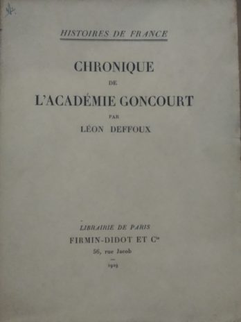 Léon Deffoux – Chronique de l’Académie Goncourt