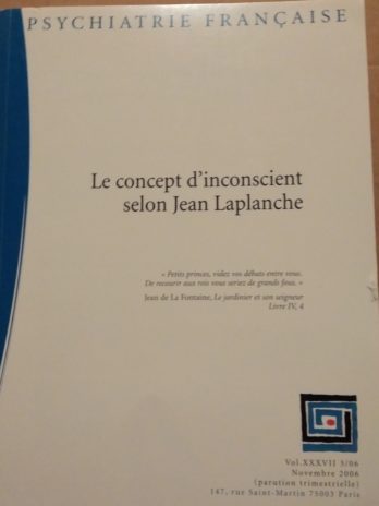 Revue Psychiatrie Française – Le concept d’inconscient selon Jean Laplanche