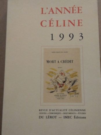 L’année Céline 1993