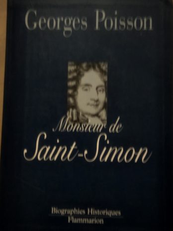 Georges Poisson – Monsieur de Saint-Simon