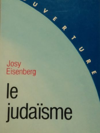 Josy Eisenberg – Le judaïsme