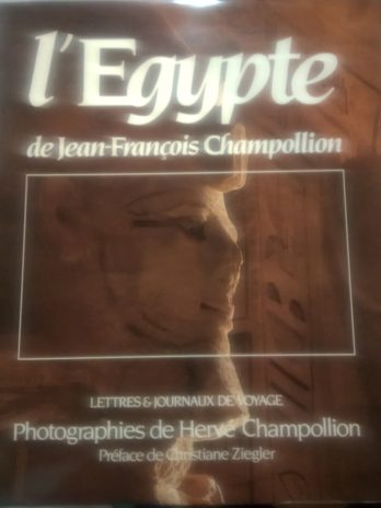 L’Égypte de Jean-François Champollion