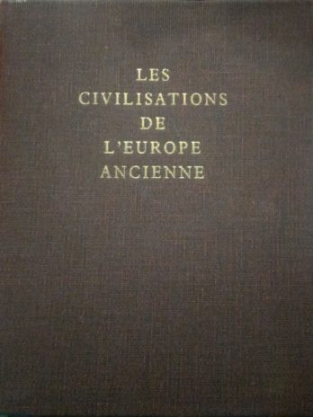 Guido A. Mansuelli – Les civilisations de l’Europe ancienne