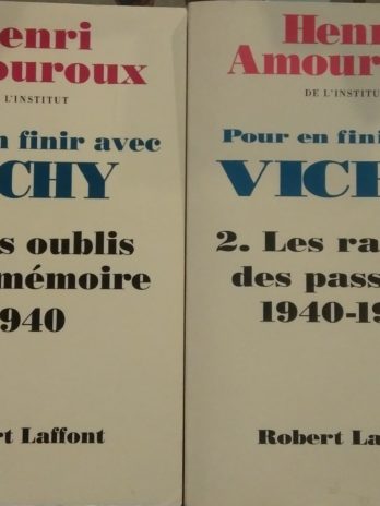 Henri Amouroux – Pour en finir avec Vichy
