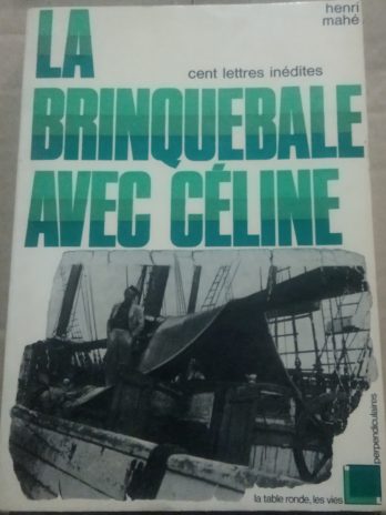 Henri Mahé – La Brinquebale avec Céline