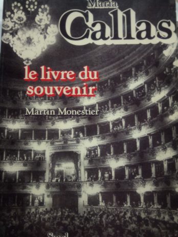 Martin Monestier – Maria Callas