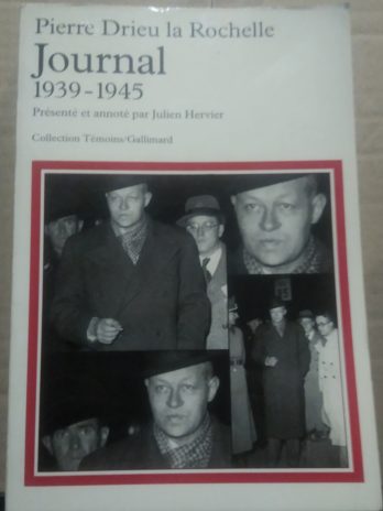 Pierre Drieu La Rochelle – Journal. 1939-1945.