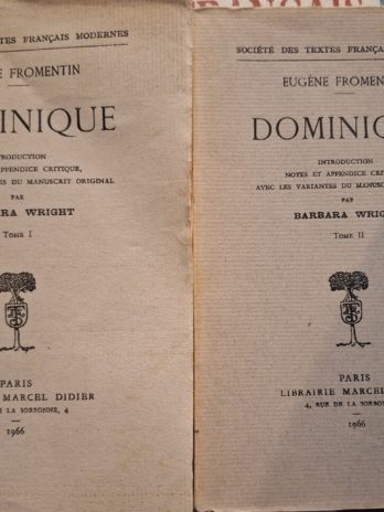 Eugène Fromentin – Dominique.