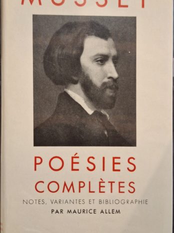 Musset – Poésies complètes.