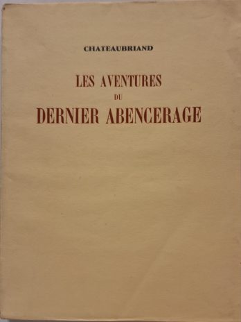Chateaubriand – Les aventures du dernier Abencerage