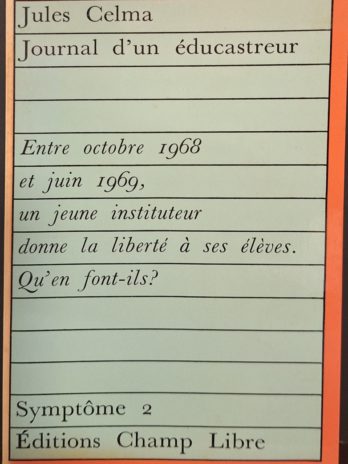 Jules Celma – Journal d’un éducastreur