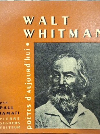 Paul Jamati – Walt Whitman [Poètes d’aujourd’hui]