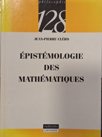 Jean-Pierre Cléro – Épistémologie des mathématiques