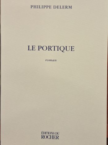 Philippe Delerm – Le Portique [Edition originale]