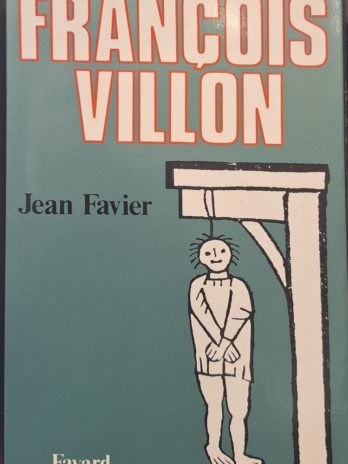 Jean Favier – François Villon