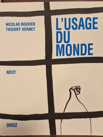 Nicolas Bouvier – L’usage du monde