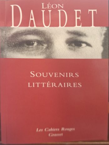 Léon Daudet – Souvenirs littéraires