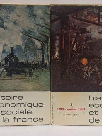 Fernand Braudel,  Ernest Labrousse (sous la direction de) – Histoire économique et sociale de la France 3 : 1789 – années 1880 (2 volumes)