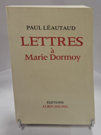 Paul Léautaud – Lettres à Marie Dormoy