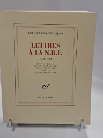 Louis-Ferdinand Céline – Lettres à la NRF (1931-1961)