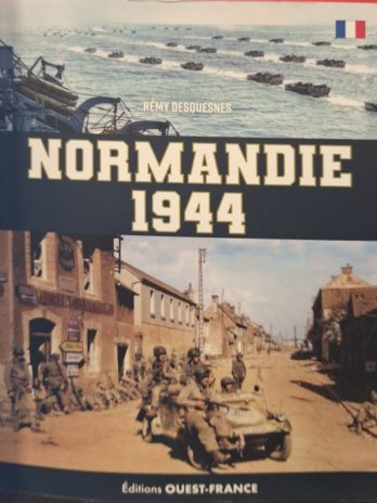 Rémy Desquesnes – Normandie 1944
