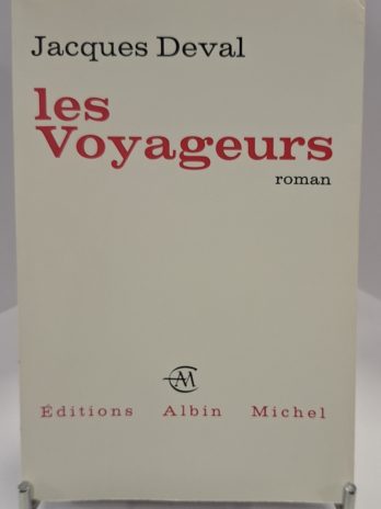 Jacques Deval – Les Voyageurs [Louis-Ferdinand Céline]