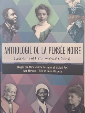 Anthologie de la pensée noire – États-Unis et Haïti (XVIIIe – XIXe siècles]