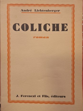 André Lichtenberger – Coliche