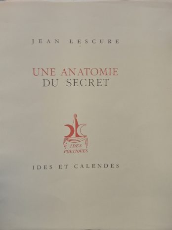 Jean Lescure – Une anatomie du secret