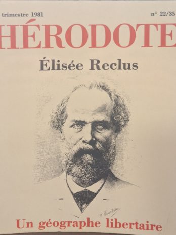 Revue Hérodote – Élisée Reclus. Un géographe libertaire