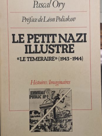 Pascal Ory – Le petit nazi illustré. “Le Téméraire” (1943-1944)