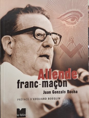 Juan Gonzalo Rocha – Allende franc-maçon